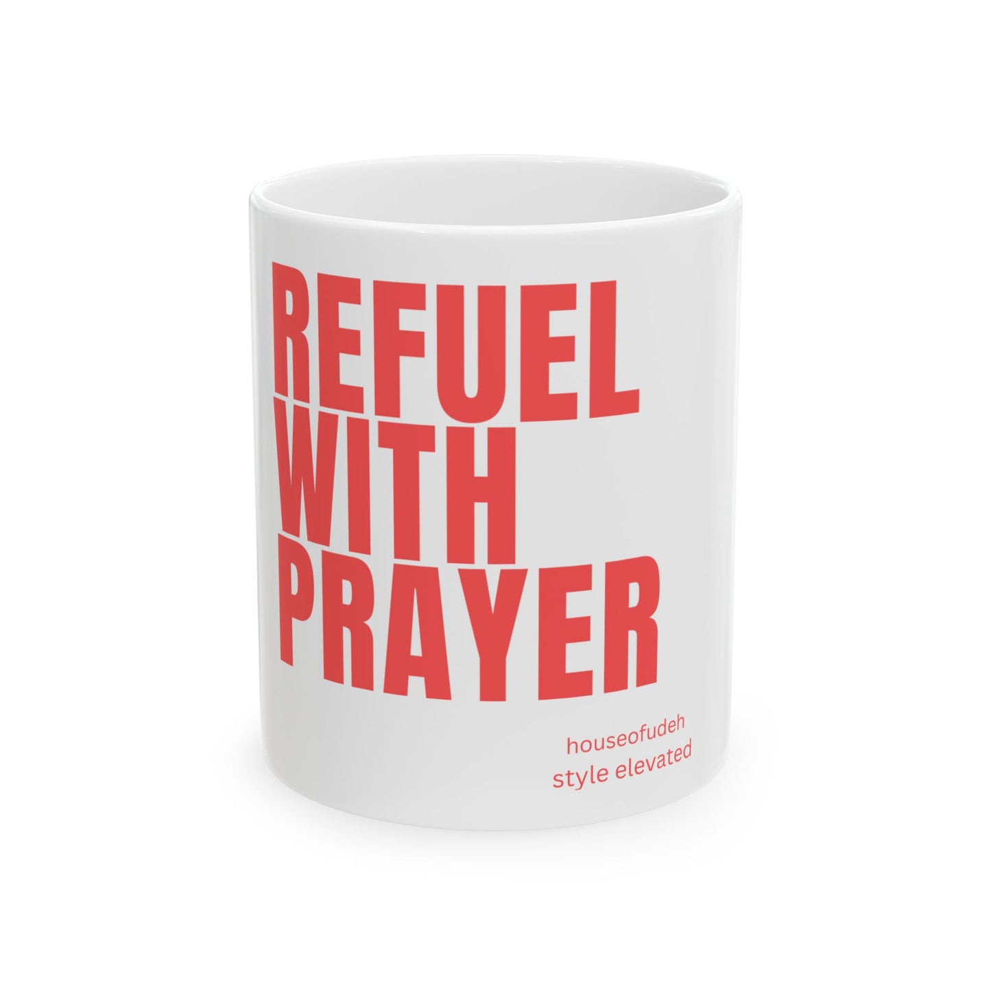 Refuel with Prayer Ceramic Mug | 11oz & 15oz | Inspirational Coffee Cup for Faith Lovers